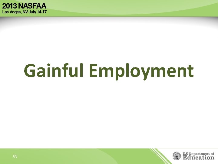 Gainful Employment 69 