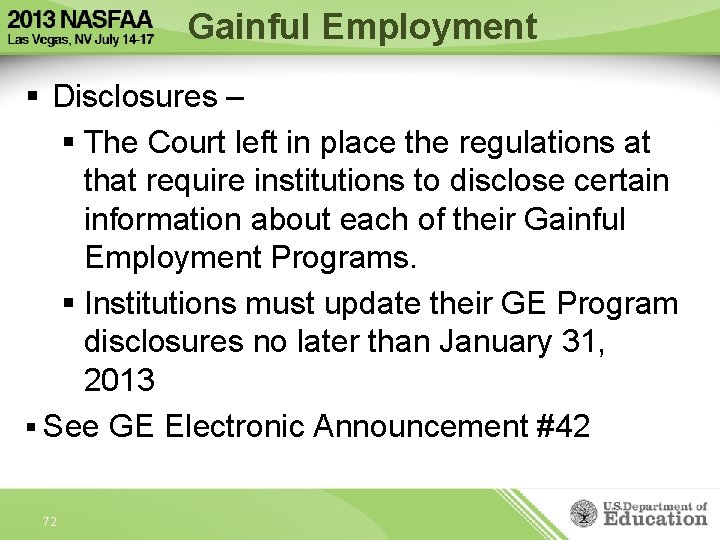 Gainful Employment § Disclosures – § The Court left in place the regulations at