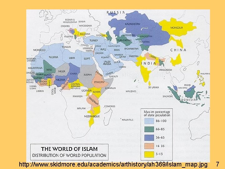 http: //www. skidmore. edu/academics/arthistory/ah 369/islam_map. jpg 7 
