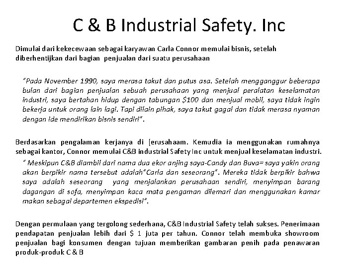 C & B Industrial Safety. Inc Dimulai dari kekecewaan sebagai karyawan Carla Connor memulai