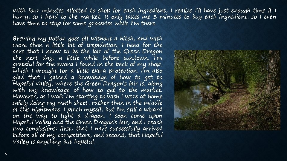 With four minutes allotted to shop for each ingredient, I realize I’ll have just