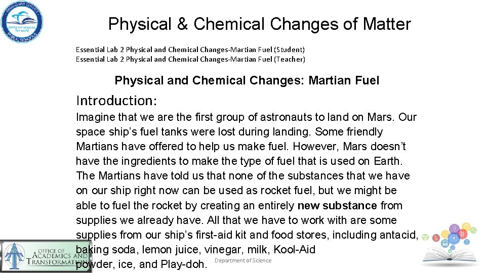 Physical & Chemical Changes of Matter Essential Lab 2 Physical and Chemical Changes-Martian Fuel
