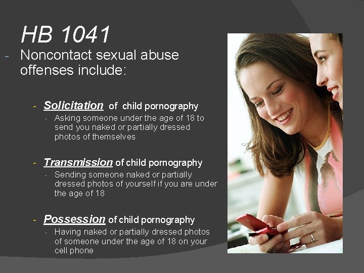 HB 1041 - Noncontact sexual abuse offenses include: - Solicitation of child pornography -