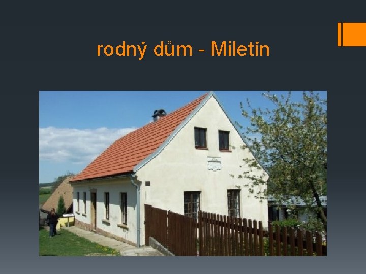 rodný dům - Miletín 