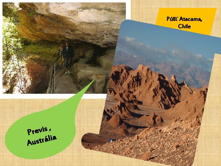 Púšť Atacama, Chile , s i v e Pr ia l á r t