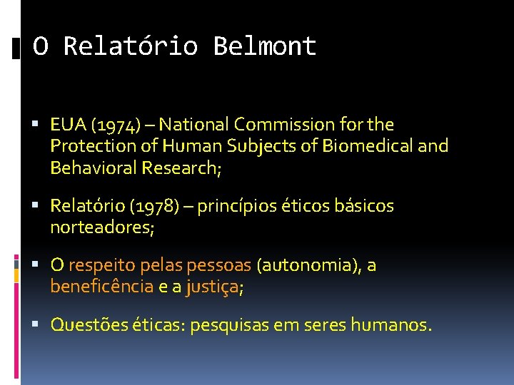 O Relatório Belmont EUA (1974) – National Commission for the Protection of Human Subjects