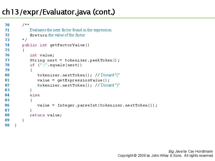 ch 13/expr/Evaluator. java (cont. ) 70 71 72 73 74 75 76 77 78