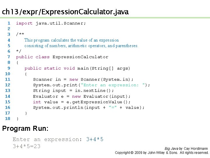 ch 13/expr/Expression. Calculator. java 1 2 3 4 5 6 7 8 9 10