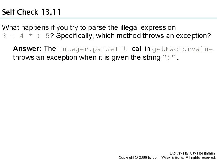 Self Check 13. 11 What happens if you try to parse the illegal expression