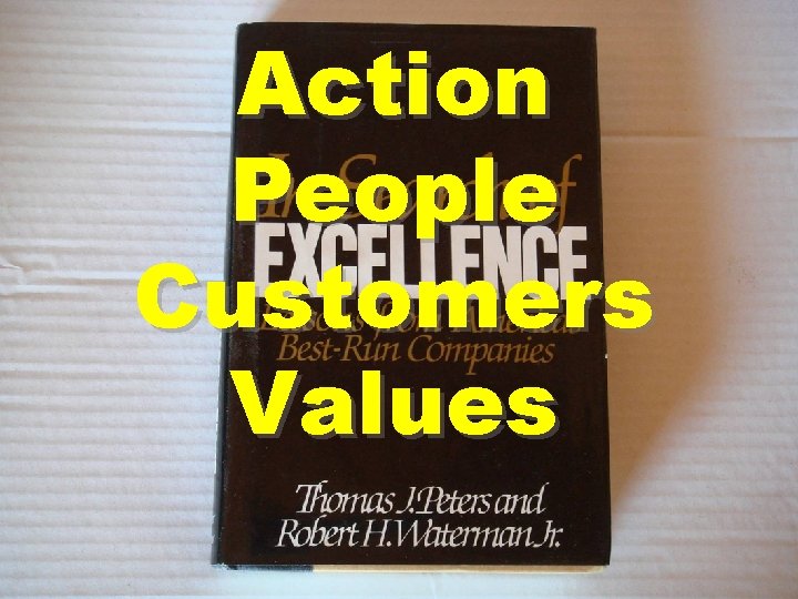 Action People Customers Values 