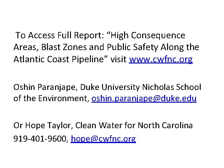 To Access Full Report: “High Consequence Areas, Blast Zones and Public Safety Along the
