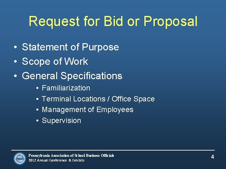 Request for Bid or Proposal • Statement of Purpose • Scope of Work •