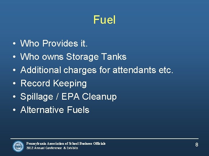 Fuel • • • Who Provides it. Who owns Storage Tanks Additional charges for