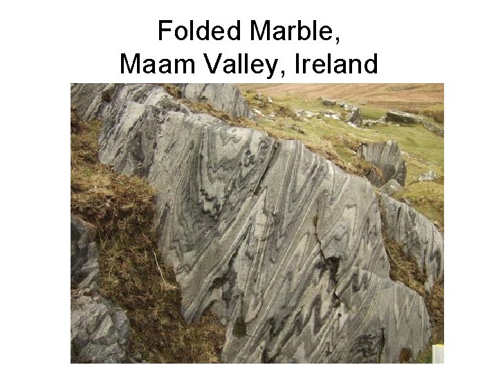 Folded Marble, Maam Valley, Ireland 
