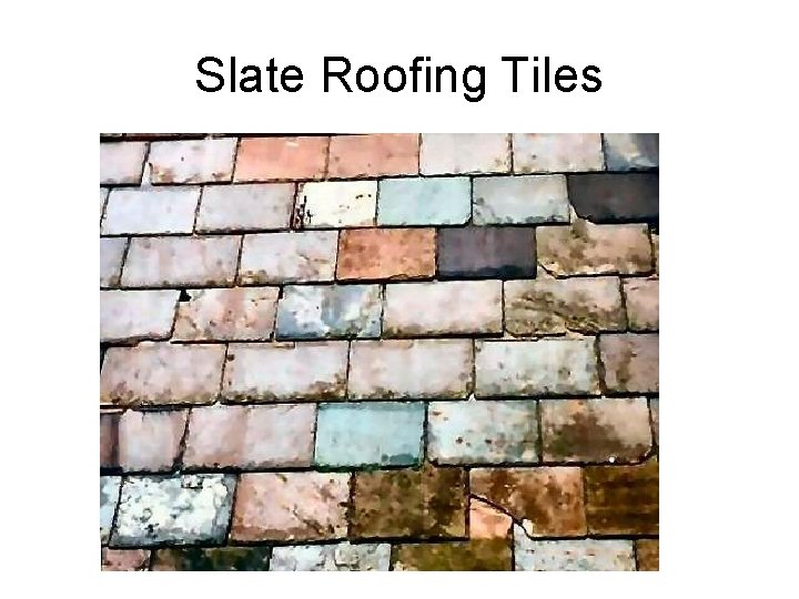 Slate Roofing Tiles 