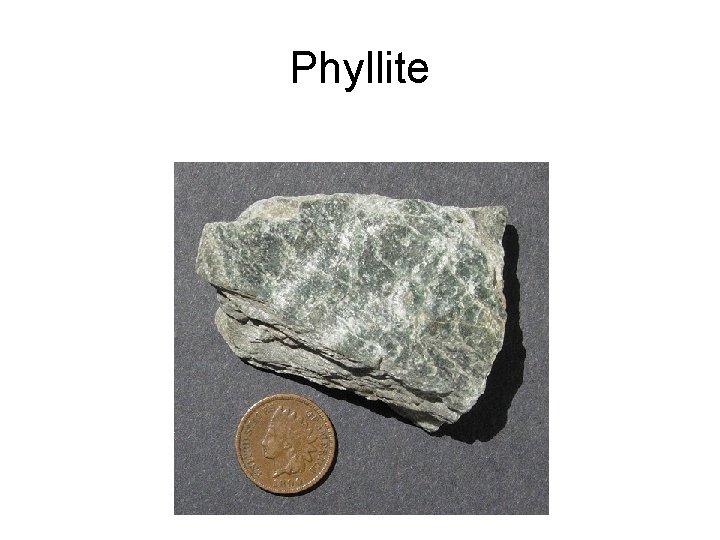 Phyllite 