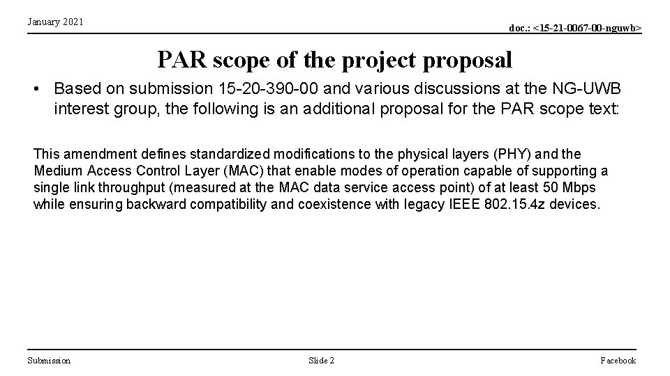 January 2021 doc. : <15 -21 -0067 -00 -nguwb> PAR scope of the project