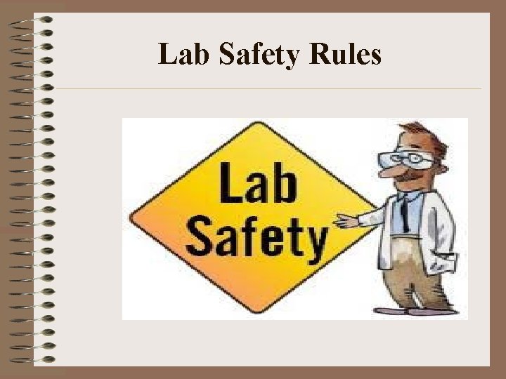 Lab Safety Rules 