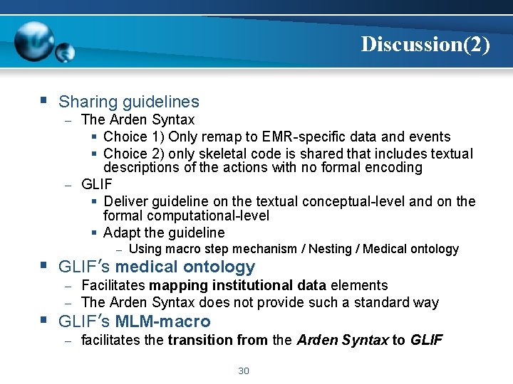 Discussion(2) § Sharing guidelines – The Arden Syntax § Choice 1) Only remap to