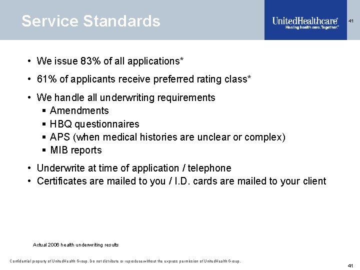 Service Standards 41 • We issue 83% of all applications* • 61% of applicants