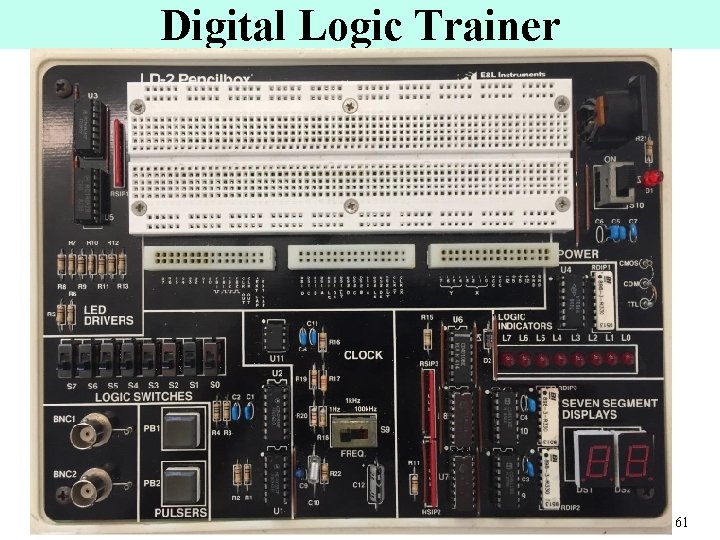 Digital Logic Trainer Copyright © 2018 C. P. Rubenstein 61 