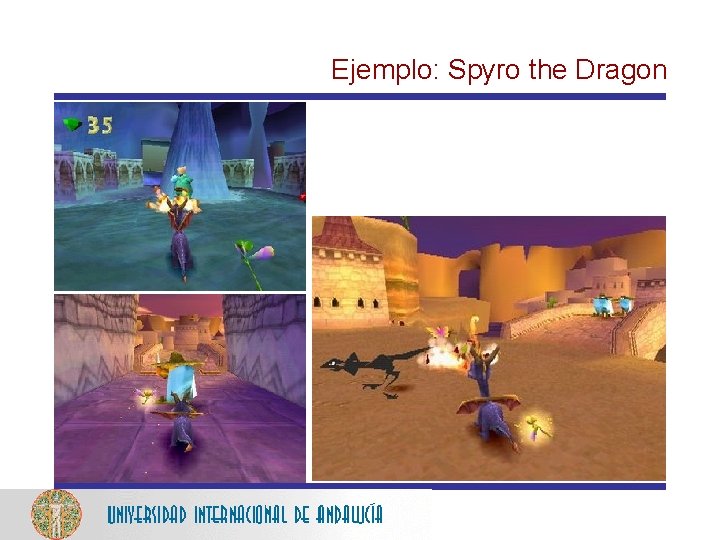 Ejemplo: Spyro the Dragon 