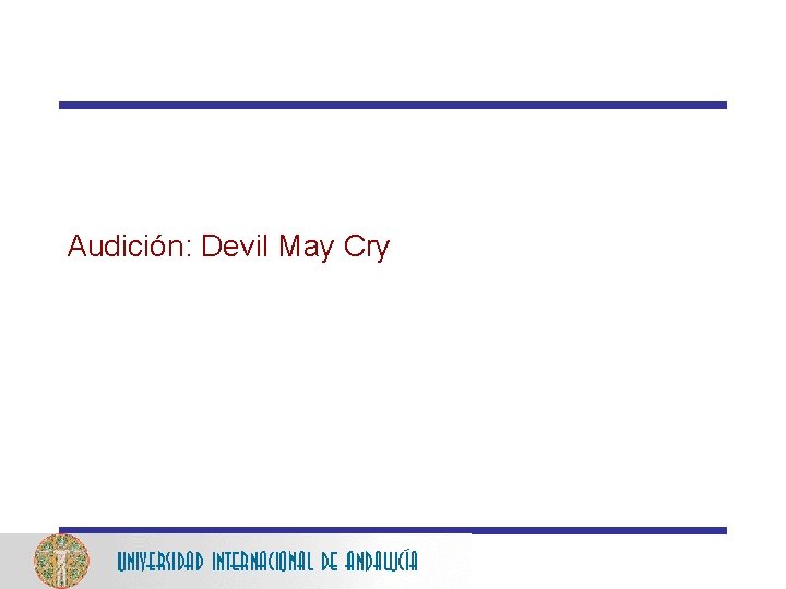 Audición: Devil May Cry 