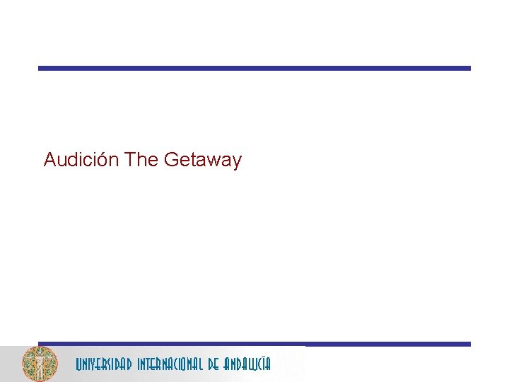 Audición The Getaway 