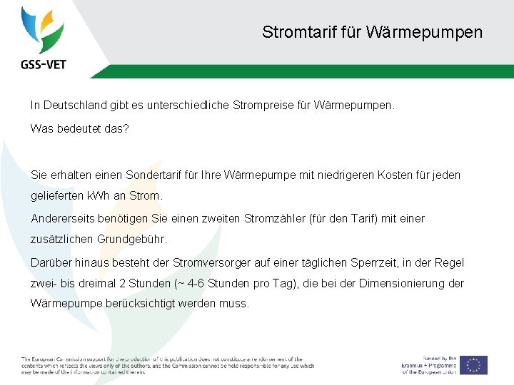 Stromtarif für Wärmepumpen In Deutschland gibt es unterschiedliche Strompreise für Wärmepumpen. Was bedeutet das?