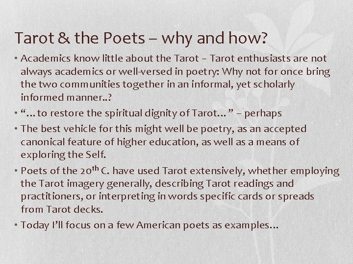 Tarot & the Poets – why and how? • Academics know little about the