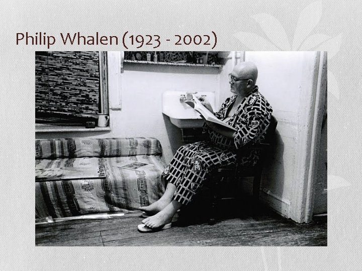 Philip Whalen (1923 - 2002) 