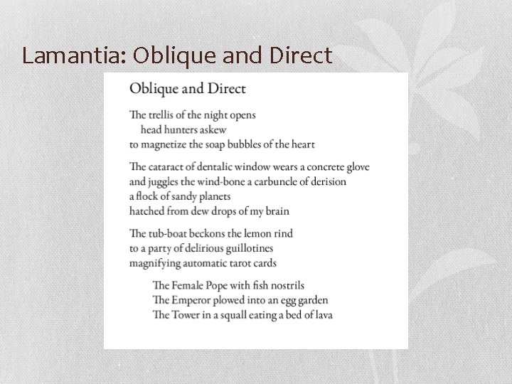 Lamantia: Oblique and Direct 