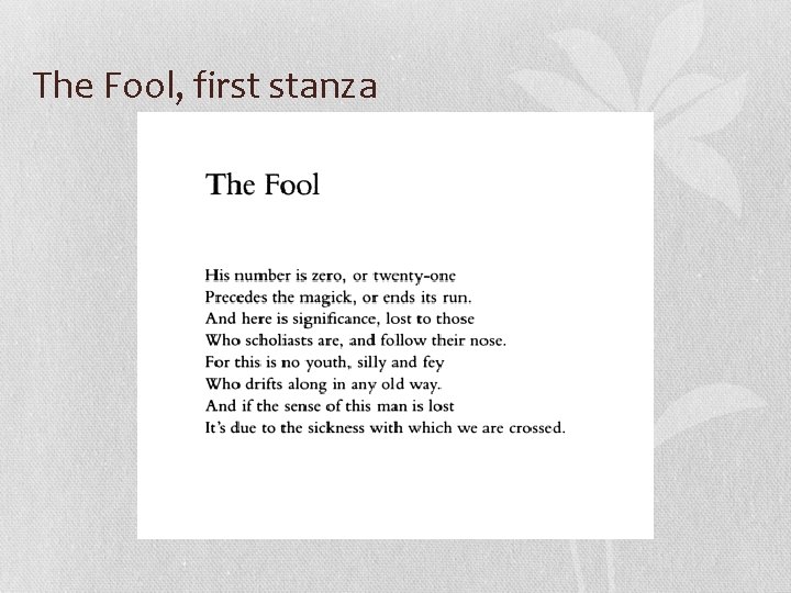 The Fool, first stanza 