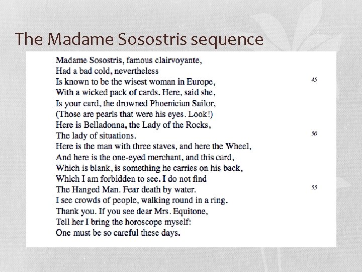 The Madame Sosostris sequence 