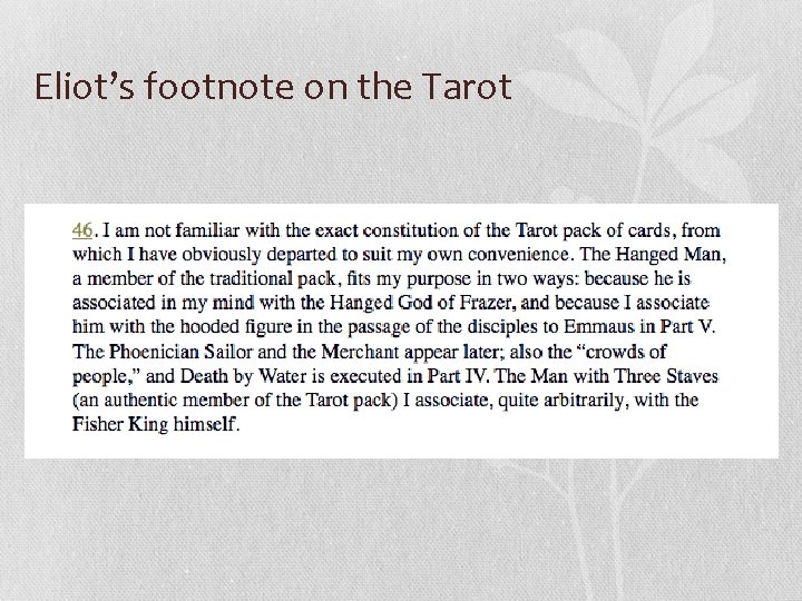 Eliot’s footnote on the Tarot 
