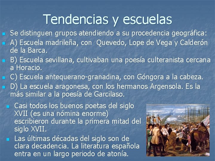 Tendencias y escuelas Se distinguen grupos atendiendo a su procedencia geográfica: A) Escuela madrileña,