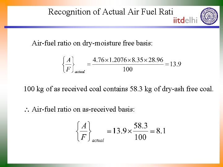 Recognition of Actual Air Fuel Ratio Air-fuel ratio on dry-moisture free basis: 100 kg