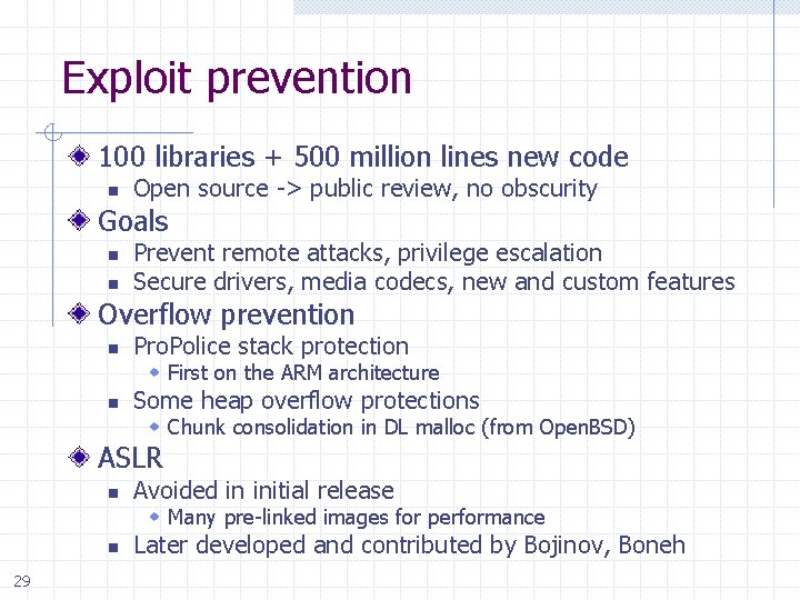 Exploit prevention 100 libraries + 500 million lines new code n Open source ->