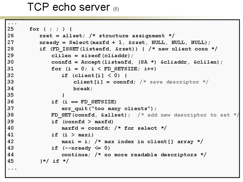 TCP echo server. . . 25 26 27 28 29 30 31 32 33