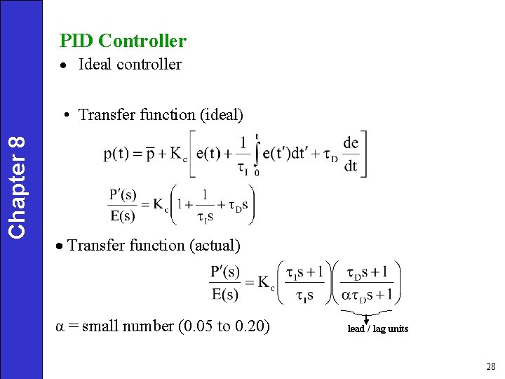 PID Controller · Ideal controller Chapter 8 • Transfer function (ideal) · Transfer function