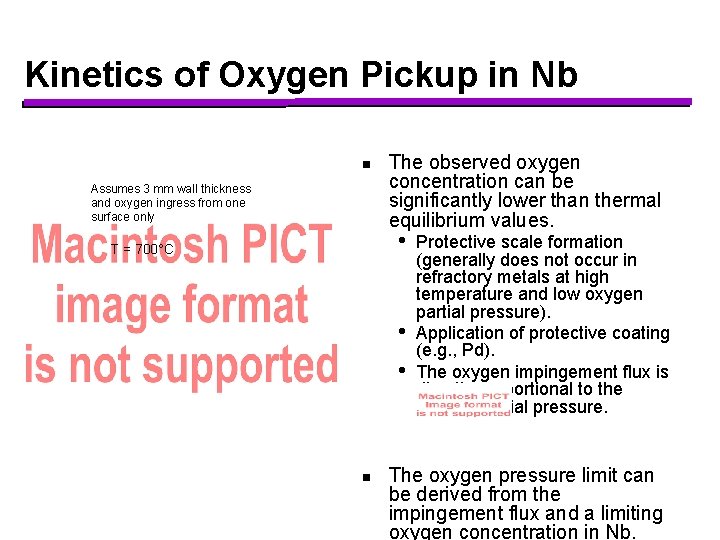 Kinetics of Oxygen Pickup in Nb n Assumes 3 mm wall thickness and oxygen