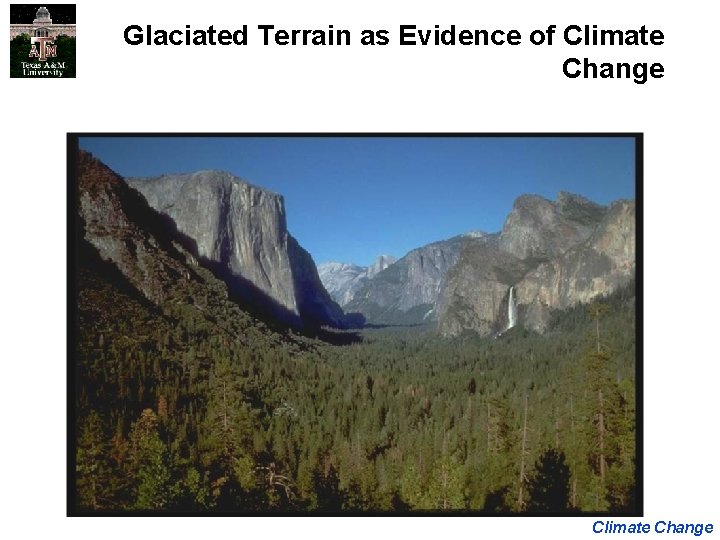 Glaciated Terrain as Evidence of Climate Change 
