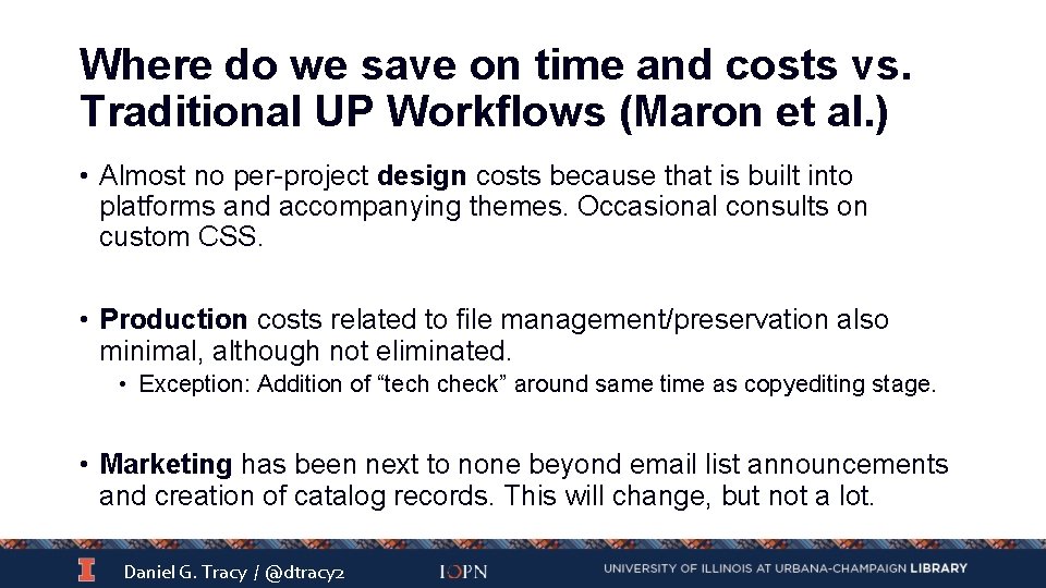 Where do we save on time and costs vs. Traditional UP Workflows (Maron et