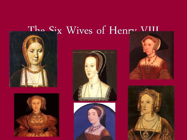 The Six Wives of Henry VIII 