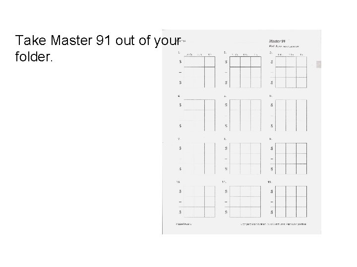 Take Master 91 out of your folder. 