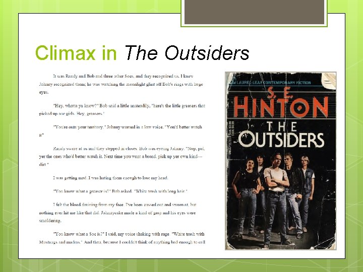 Climax in The Outsiders 
