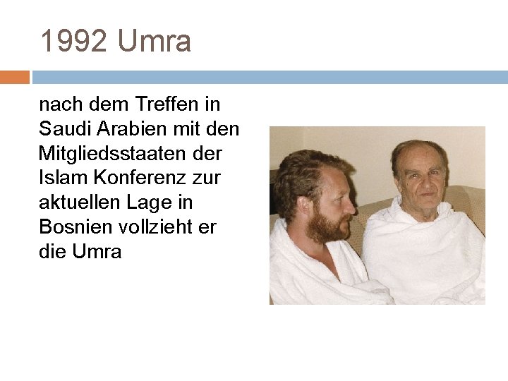 1992 Umra nach dem Treffen in Saudi Arabien mit den Mitgliedsstaaten der Islam Konferenz