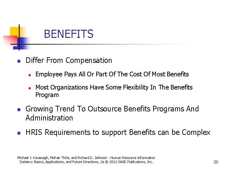 BENEFITS n Differ From Compensation n n Employee Pays All Or Part Of The