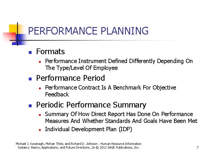 PERFORMANCE PLANNING n Formats n n Performance Period n n Performance Instrument Defined Differently