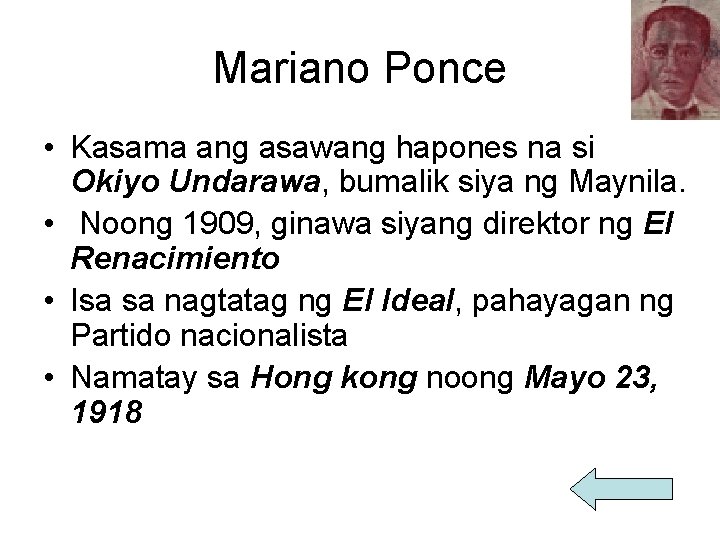 Mariano Ponce • Kasama ang asawang hapones na si Okiyo Undarawa, bumalik siya ng